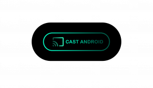 Cast Android